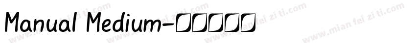 Manual Medium字体转换